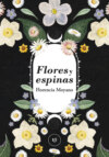 Flores y espinas