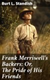 Frank Merriwell's Backers; Or, The Pride of His Friends