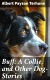 Buff: A Collie, and Other Dog-Stories