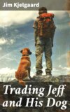 Trading Jeff and His Dog