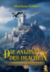 Die Ankunft des Drachen