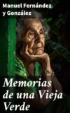 Memorias de una Vieja Verde