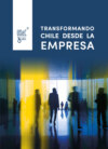 Transformando Chile desde la Empresa