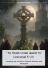 The Rosicrucian Quest for Universal Truth