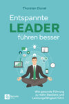 Entspannte Leader führen besser