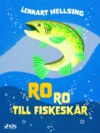 Ro ro till fiskeskär