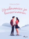 Unelmamies ja luuserinainen