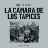 La cámara de los tapices (Completo)