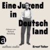 Eine Jugend in Deutschland (Gekürzt)