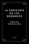 La sabiduría de los bárbaros