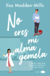 No eres mi alma gemela