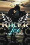 Biker Ice - Sons of Rebels MC