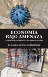 Economía bajo amenaza