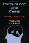 Psychology and Crime