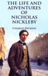 The Life and Adventures of Nicholas Nickleby