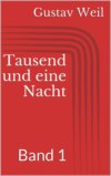 Tausend und eine Nacht, Band 1