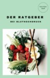 Der Ratgeber bei Bluthochdruck