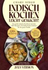 Indisch kochen leicht gemacht!