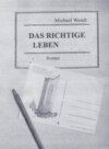 Das richtige Leben