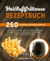 Heißluftfritteuse Rezeptbuch