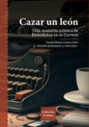 Cazar un león