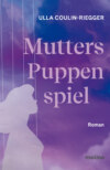 Mutters Puppenspiel