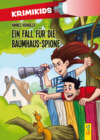 KrimiKids - Ein Fall für die Baumhaus-Spione