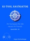 KI-Tool Navigator: Ihr Kompass für die neuesten KI-Trends