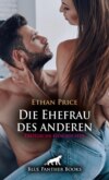 Die Ehefrau des anderen | Erotische Geschichte