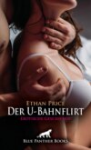 Der U-Bahnflirt | Erotische Geschichte