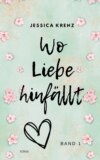 Wo Liebe hinfällt