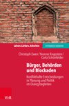 Bürger, Behörden und Blockaden