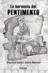 La herencia del Pentimento