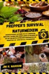 Prepper's Survival Naturmedizin