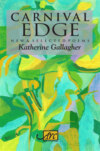 Carnival Edge: New & Selected Poems