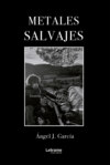 Metales salvajes