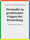 Vorstudie zu praktischen Fragen der Dreiteilung