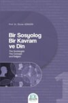 Bir Sosyolog Bir Kavram ve Din - 1