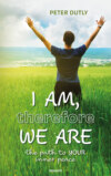 I AM, therefore WE ARE