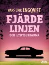 Fjärde linjen och lyktgubbarna