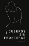 Cuerpos sin fronteras