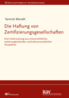 Die Haftung von Zertifizierungsgesellschaften