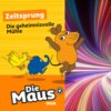 Die Maus, Zeitsprung, Folge 12: Die geheimnisvolle Mühle