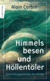 Himmelsbesen und Höllentäler