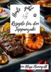 Heute gibt es - Rezepte für den Teppanyaki