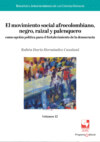 El movimiento social afrocolombiano, negro, raizal y palenquero como opción política para el fortalecimiento de la democracia