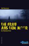 Die Frau aus dem Moor