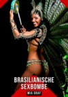 Brasilianische Sexbombe