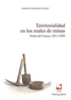 Territorialidad en los reales de minas