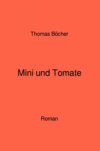 Mini und Tomate